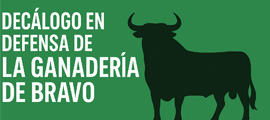 Decálogo en defensa de la ganadería de bravo